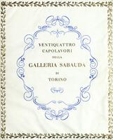 Ventiquattro capolavori della Galleria Sabauda di Torino