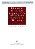 L’immagine dell’Italia nei manuali di storia negli Stati Uniti, in Francia e in Germania