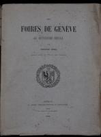 Les foires de Geneve au quinzieme siecle. Volume 2.
