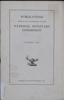 Publications issued by and in preparation for the national monetary commission : october 1, 1910