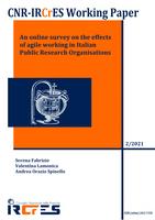 An online survey on the effects of agile working in Italian Public Research Organisations.