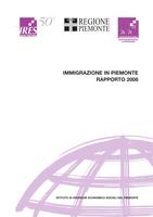 Immigrazione in Piemonte. Rapporto 2008
