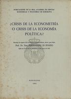 Crisis de la econometria o crisis de la economia politica?