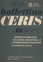 Bollettino CERIS n. 18 Imprese pubbliche, politiche industriali e internazionalizzazione. Contributi di ricerca