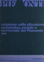 Relazione sulla situazione economica, sociale e territoriale del Piemonte. 1988